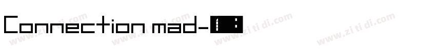 Connection mad字体转换